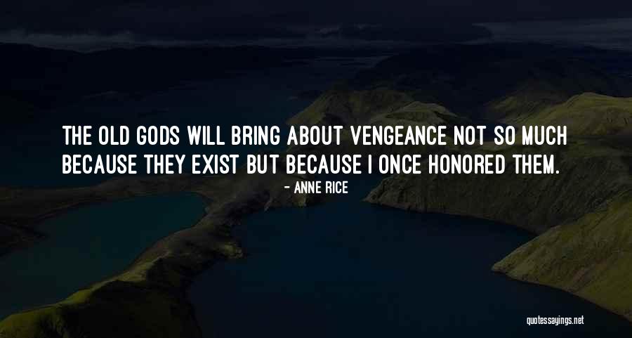Anne Will Quotes By Anne Rice Anne Will Quotes By Anne Rice