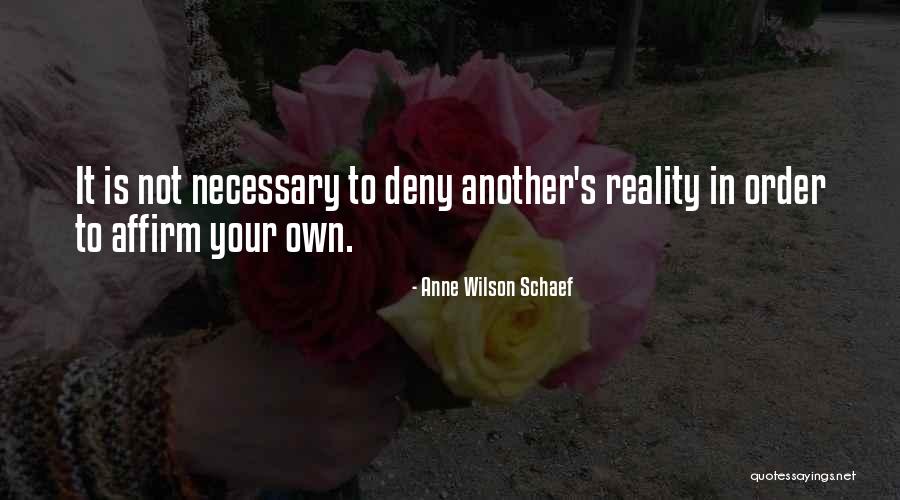 Anne Wilson Schaef Quotes 2219438 Anne Wilson Schaef Quotes 2219438
