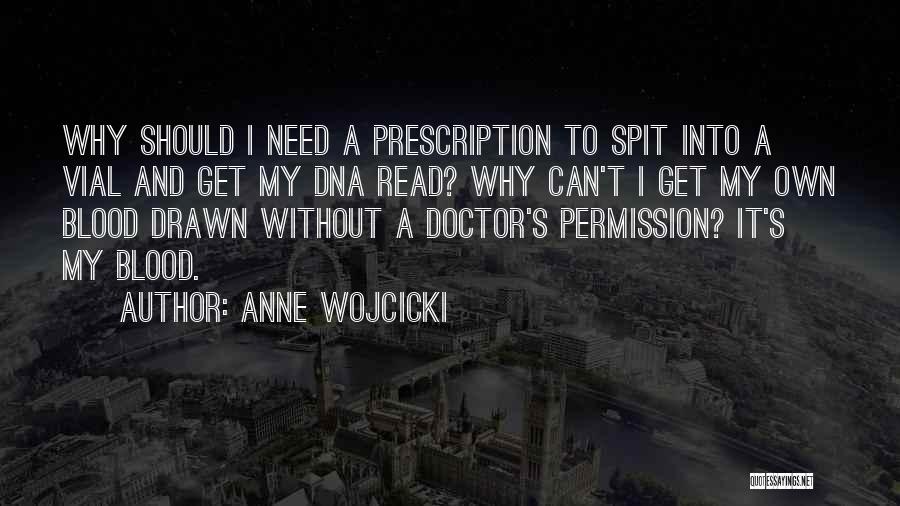 Anne Wojcicki Quotes 1671297