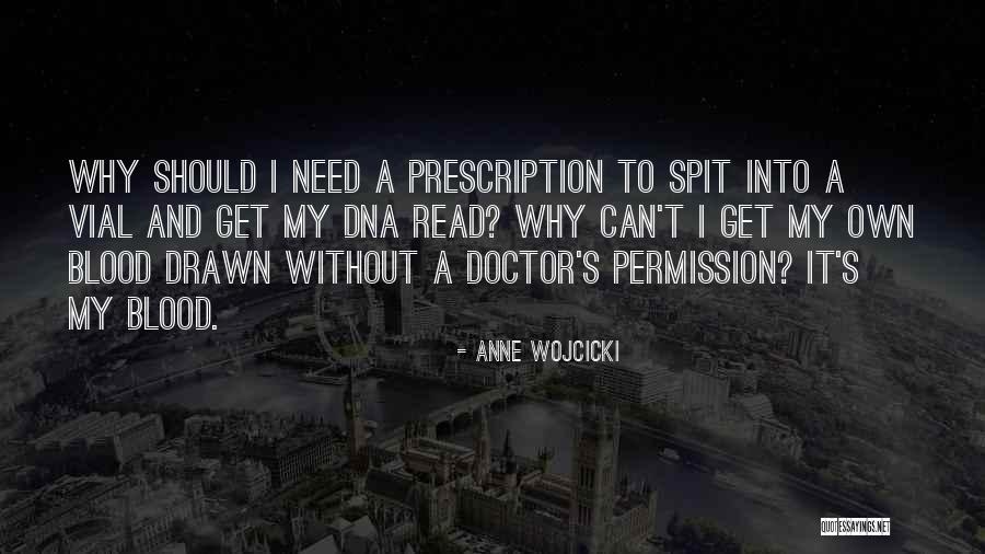 Anne Wojcicki Quotes 1671297 Anne Wojcicki Quotes 1671297