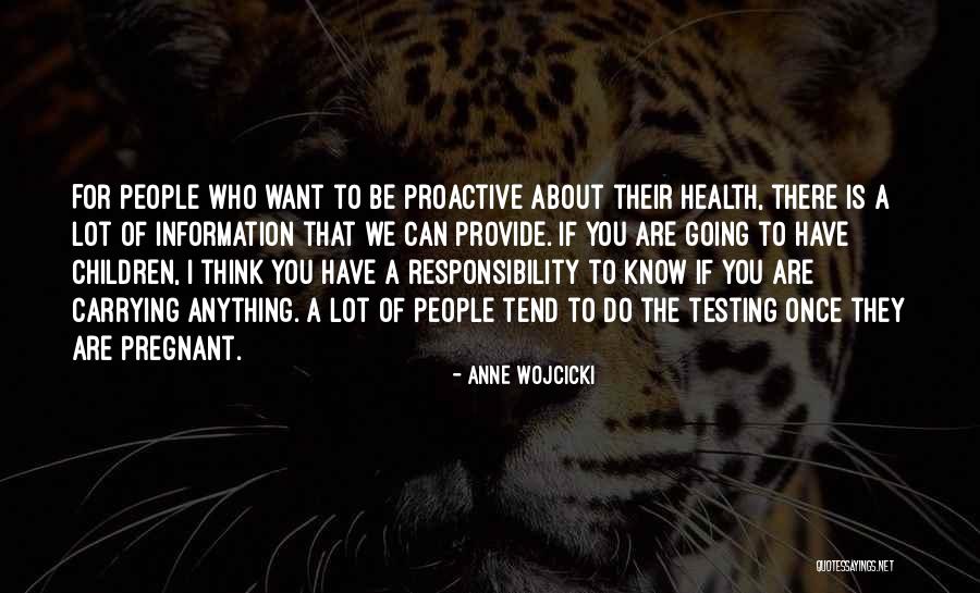 Anne Wojcicki Quotes 1849351 Anne Wojcicki Quotes 1849351