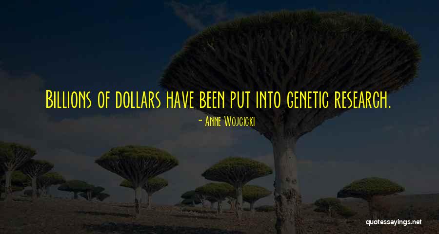 Anne Wojcicki Quotes 2001400 Anne Wojcicki Quotes 2001400
