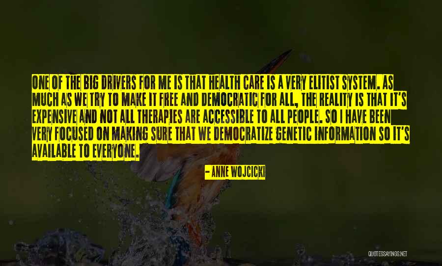Anne Wojcicki Quotes 2079030 Anne Wojcicki Quotes 2079030