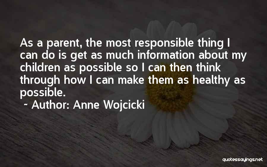 Anne Wojcicki Quotes 2236439