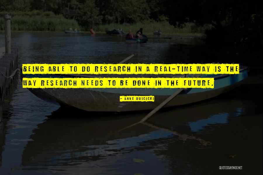 Anne Wojcicki Quotes 368048 Anne Wojcicki Quotes 368048
