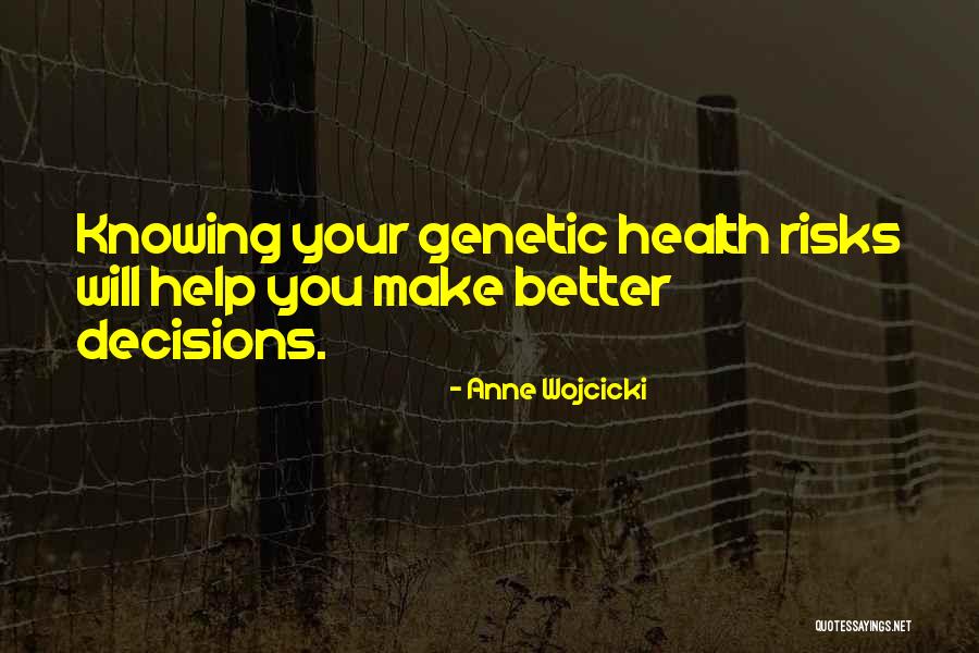 Anne Wojcicki Quotes 462044 Anne Wojcicki Quotes 462044