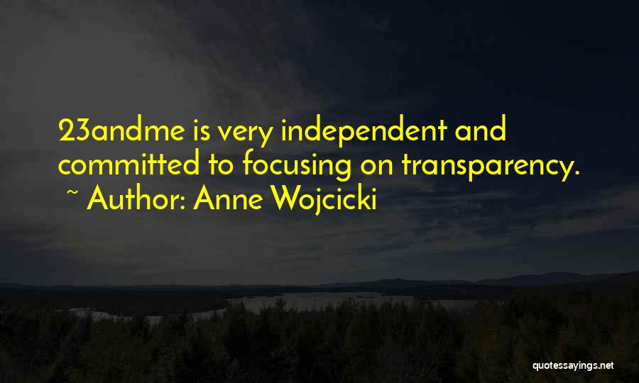 Anne Wojcicki Quotes 490692