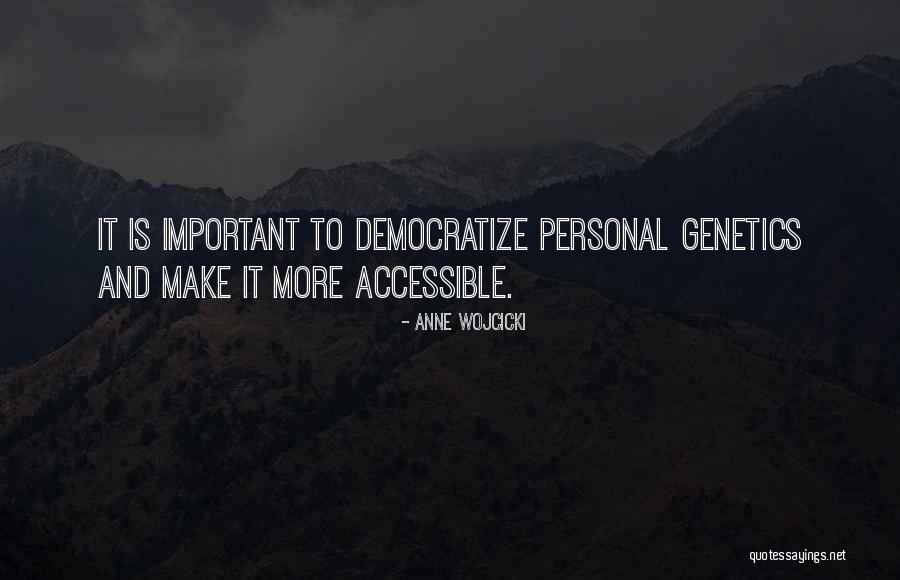 Anne Wojcicki Quotes 704207 Anne Wojcicki Quotes 704207