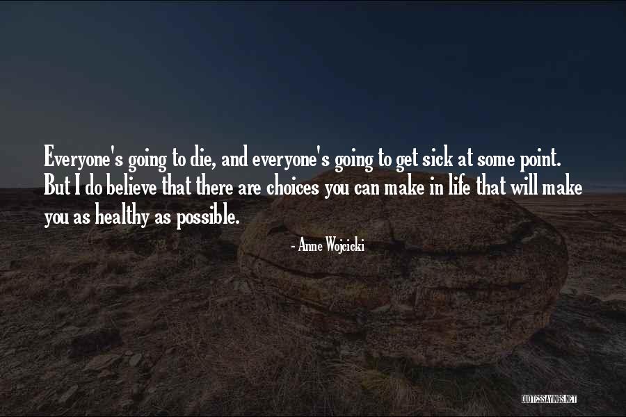 Anne Wojcicki Quotes 838347