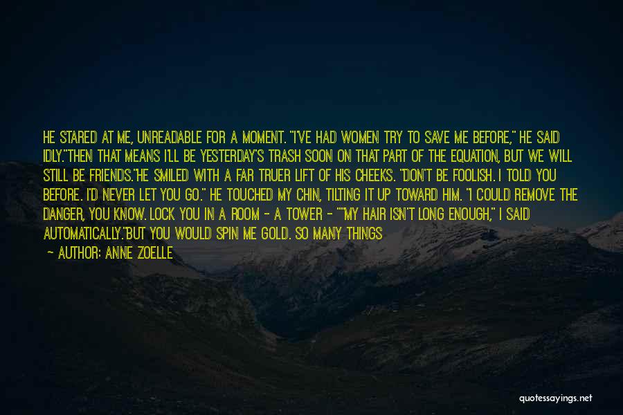 Anne Zoelle Quotes 1708018