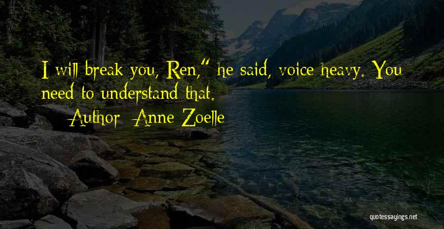 Anne Zoelle Quotes 1716642