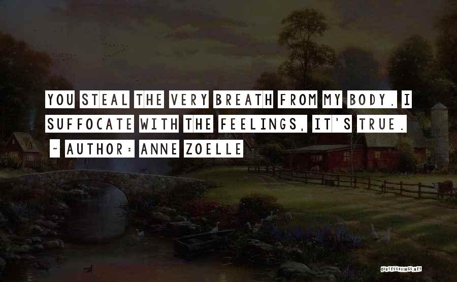 Anne Zoelle Quotes 1755991