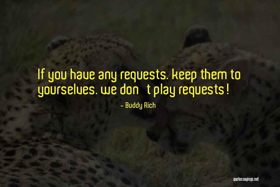 Annealeez Quotes By Buddy Rich Annealeez Quotes By Buddy Rich