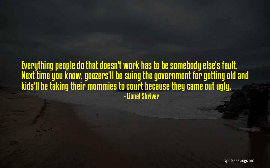 Annecy Shootings Quotes By Lionel Shriver Annecy Shootings Quotes By Lionel Shriver