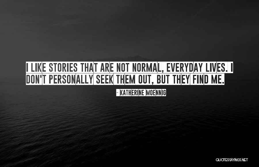 Annegare Quotes By Katherine Moennig Annegare Quotes By Katherine Moennig