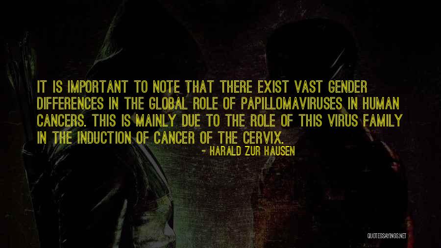 Annegret Uribe Quotes By Harald Zur Hausen Annegret Uribe Quotes By Harald Zur Hausen