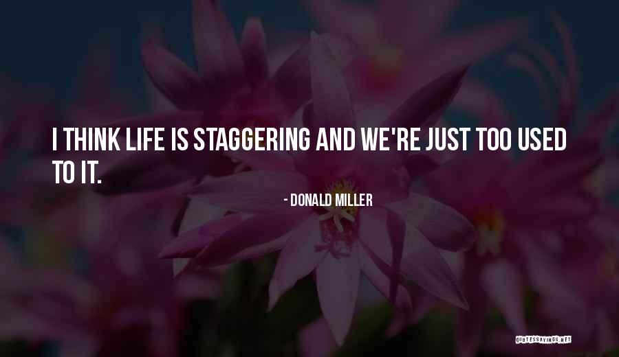 Annehmen English Quotes By Donald Miller Annehmen English Quotes By Donald Miller