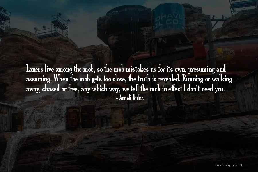 Anneli Rufus Quotes 1834784 Anneli Rufus Quotes 1834784