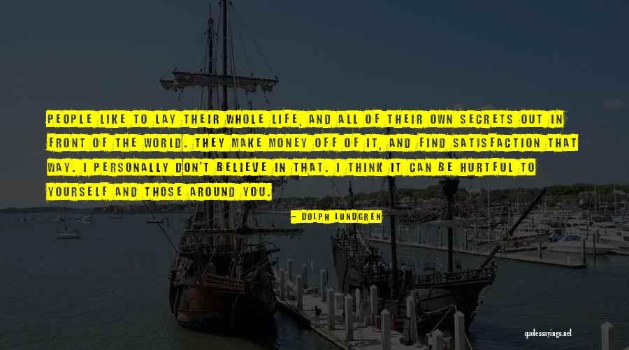 Annelien Opdekamp Quotes By Dolph Lundgren Annelien Opdekamp Quotes By Dolph Lundgren