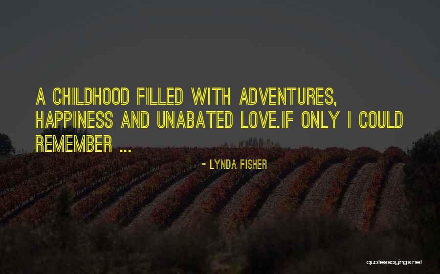Anneliese Quotes By Lynda Fisher Anneliese Quotes By Lynda Fisher