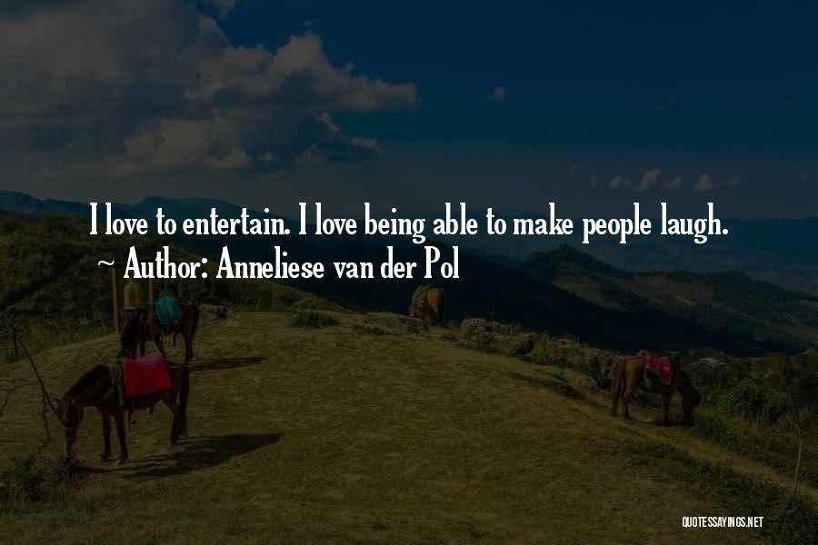 Anneliese Van Der Pol Quotes 86409