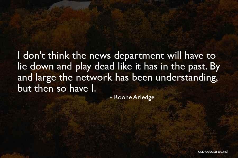 Anneline Kingsley Quotes By Roone Arledge Anneline Kingsley Quotes By Roone Arledge