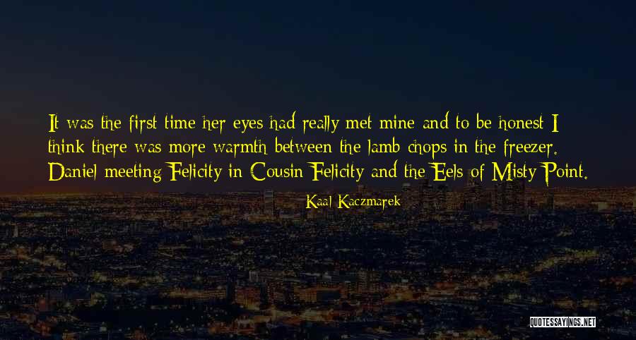 Annelisa Roseen Quotes By Kaal Kaczmarek Annelisa Roseen Quotes By Kaal Kaczmarek