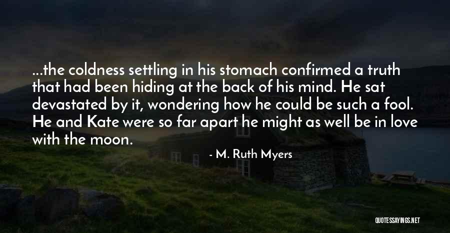 Annelisa Roseen Quotes By M. Ruth Myers Annelisa Roseen Quotes By M. Ruth Myers
