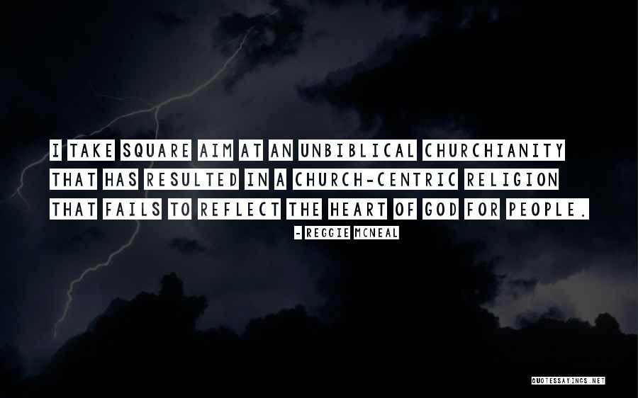 Annelise Grace Quotes By Reggie McNeal Annelise Grace Quotes By Reggie McNeal