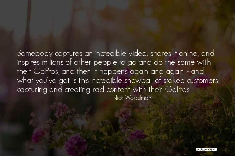 Annella Quotes By Nick Woodman Annella Quotes By Nick Woodman