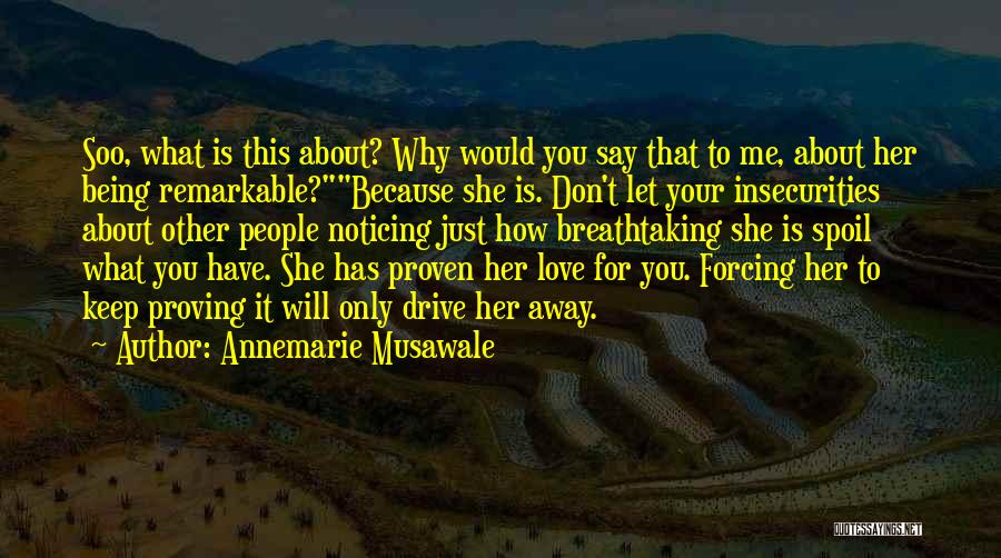 Annemarie Musawale Quotes 970684
