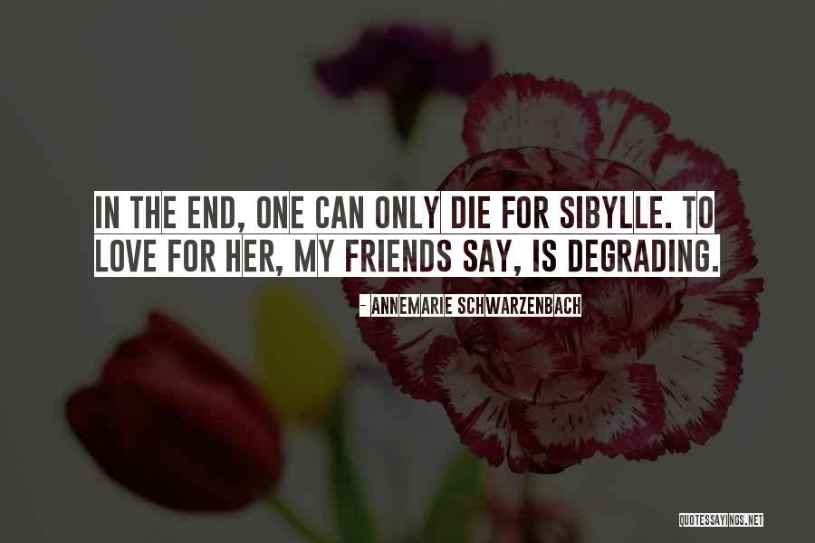 Annemarie Quotes By Annemarie Schwarzenbach Annemarie Quotes By Annemarie Schwarzenbach