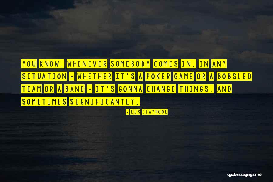 Annenberg Community Quotes By Les Claypool Annenberg Community Quotes By Les Claypool