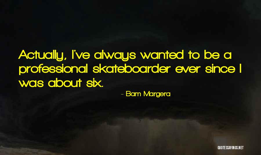 Anner Hotel Quotes By Bam Margera Anner Hotel Quotes By Bam Margera