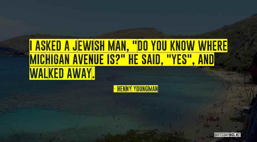 Anner Hotel Quotes By Henny Youngman Anner Hotel Quotes By Henny Youngman