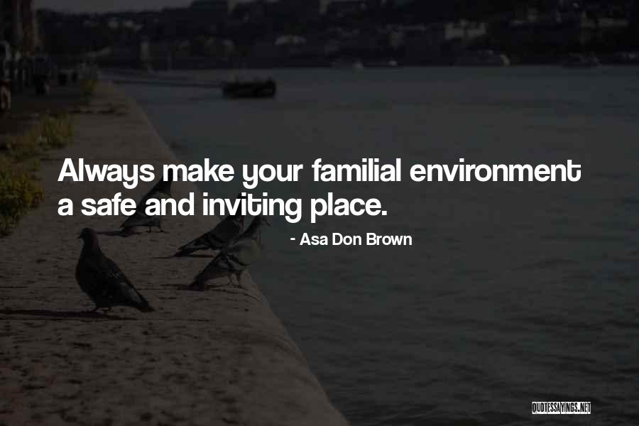 Anner House Quotes By Asa Don Brown Anner House Quotes By Asa Don Brown