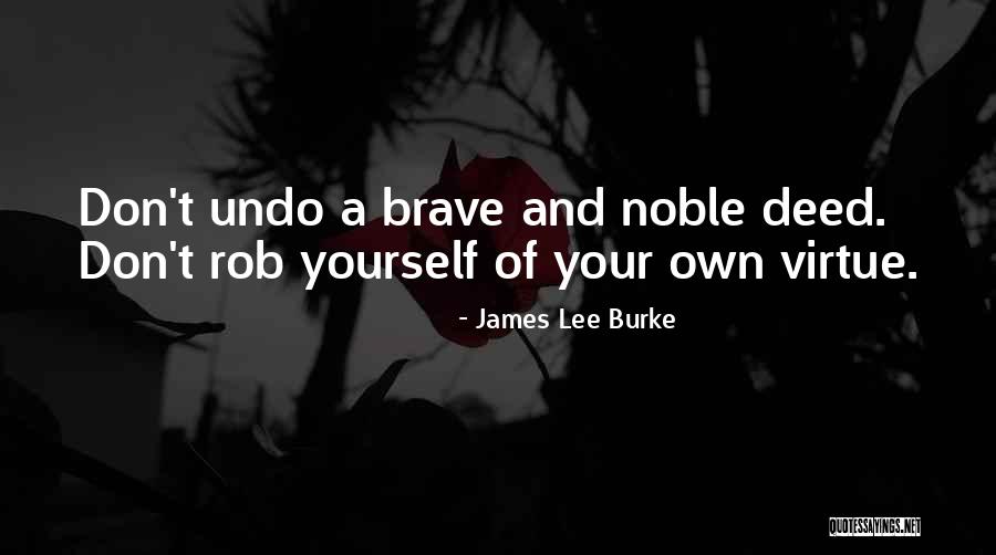 Annerose Bucklers Quotes By James Lee Burke Annerose Bucklers Quotes By James Lee Burke