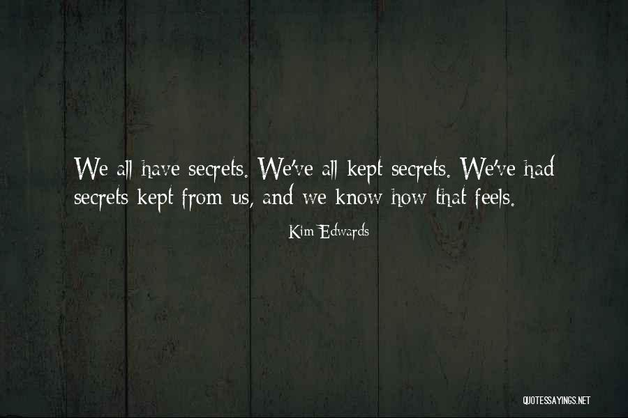 Annerose Bucklers Quotes By Kim Edwards Annerose Bucklers Quotes By Kim Edwards