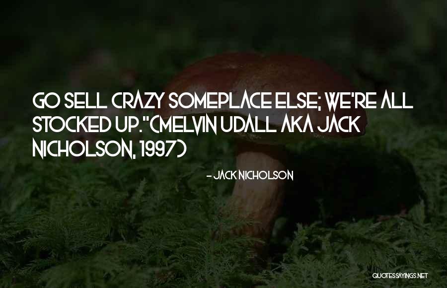 Annesdale Quotes By Jack Nicholson Annesdale Quotes By Jack Nicholson