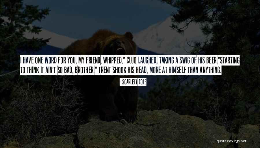 Annesinin Yavrusu Quotes By Scarlett Cole Annesinin Yavrusu Quotes By Scarlett Cole