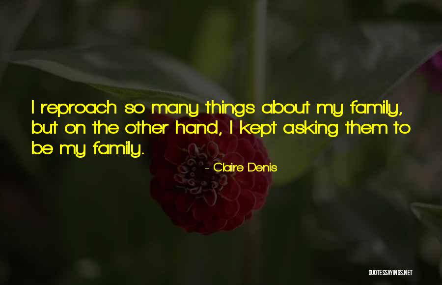 Annesiyle Seven Quotes By Claire Denis Annesiyle Seven Quotes By Claire Denis
