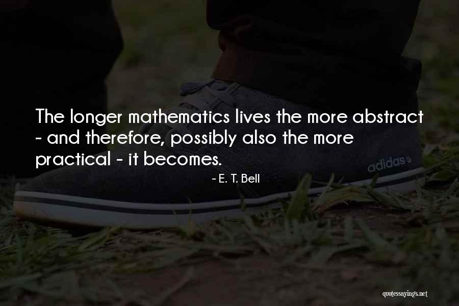 Annesley Malawana Quotes By E. T. Bell Annesley Malawana Quotes By E. T. Bell