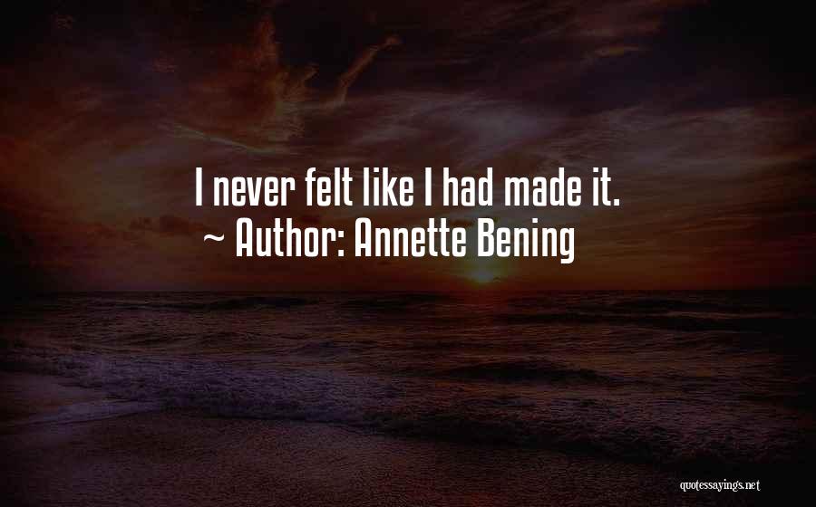 Annette Bening Quotes 1150080