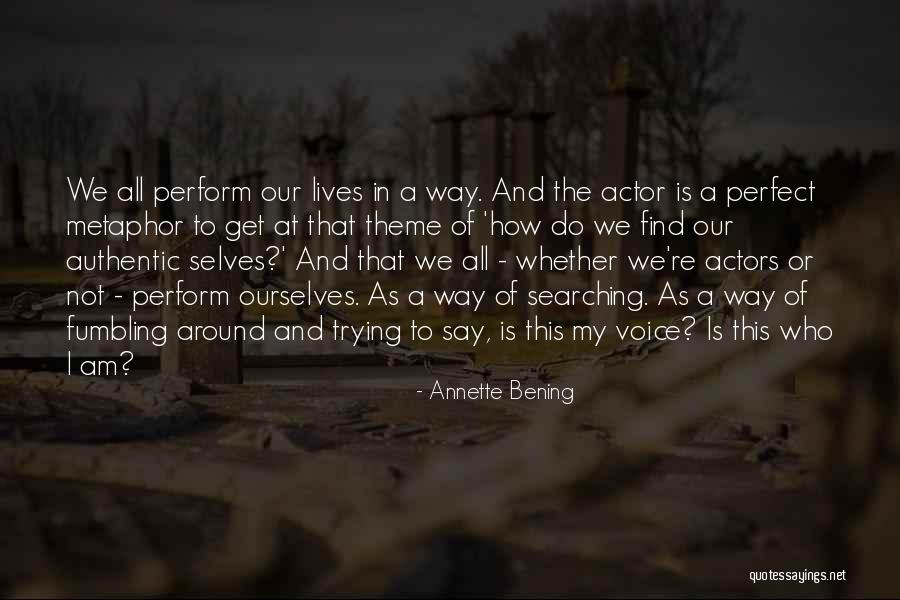 Annette Bening Quotes 1680038