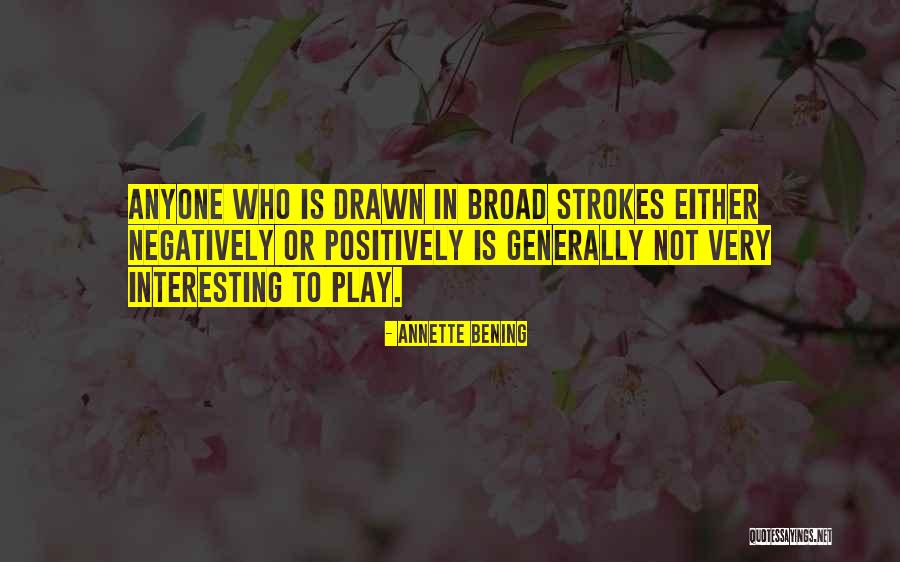 Annette Bening Quotes 1792943