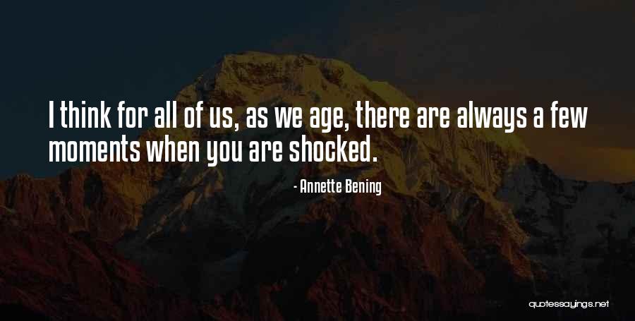Annette Bening Quotes 2083486 Annette Bening Quotes 2083486