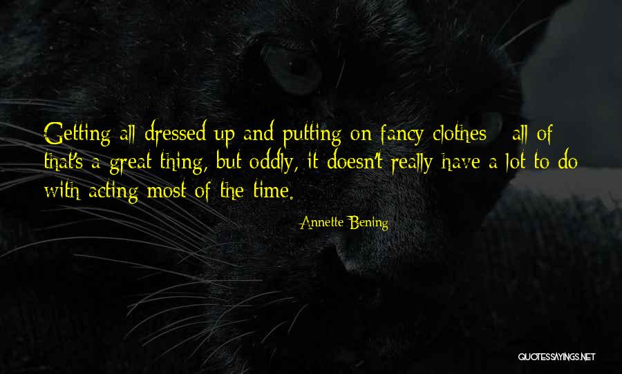 Annette Bening Quotes 529337 Annette Bening Quotes 529337