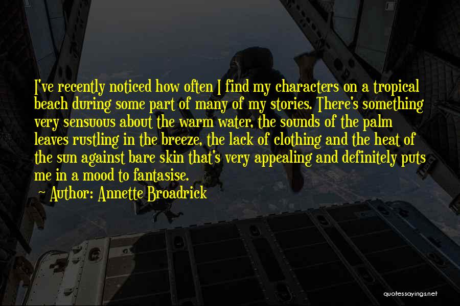 Annette Broadrick Quotes 1441558
