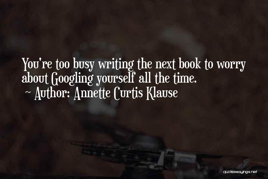 Annette Curtis Klause Quotes 1232714
