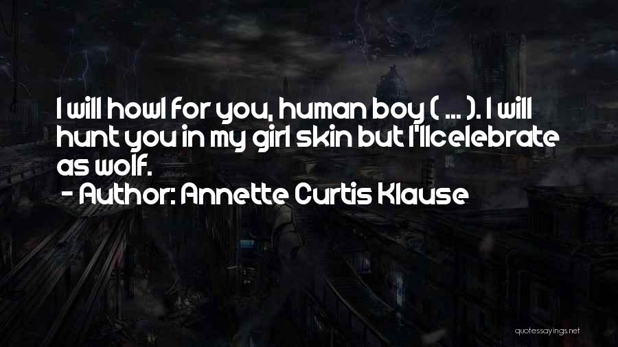 Annette Curtis Klause Quotes 1490636